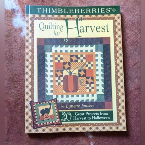 2006 ThimbleBerries Quilting For Harvest Soft Cover Illustrated Book - Picture 1 of 12